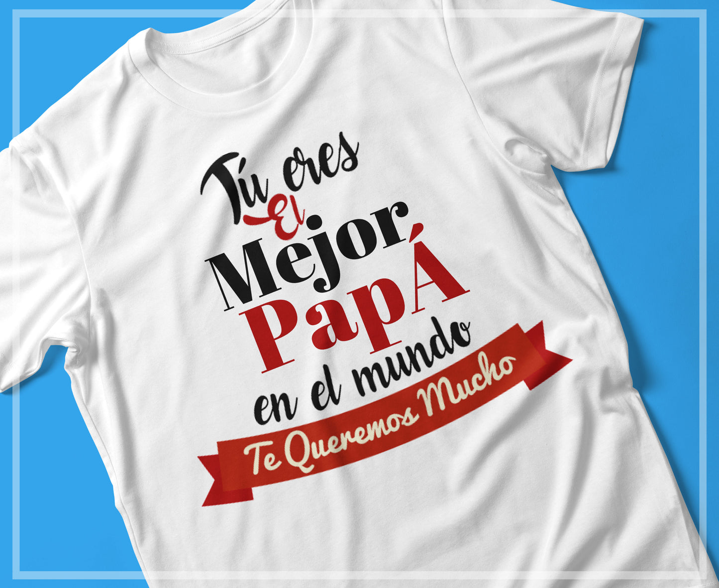 136 Plantillas Editables Día del Padre para Poleras | PSD y PNG